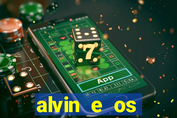 alvin e os esquilos 3 filme completo dublado download